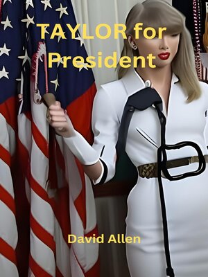 cover image of TAYLOR for President